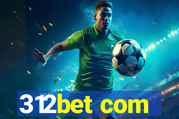 312bet com